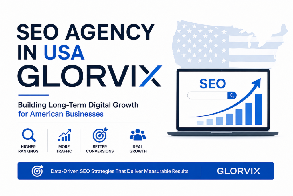 SEO Agency in USA Glorvix: Building Long-Term Digital Growth for American Businesses SEO Agency in USA Glorvix